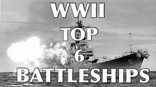 6 Most powerful Battleships of the WW2 [upl. by Notreve]