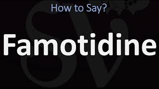 How to Pronounce Famotidine CORRECTLY [upl. by Sucrad945]