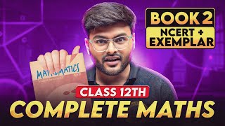 Class 12 Maths Complete Book 2 Revision I Class 12 Maths Revision by Ashish Sir I Score 95 [upl. by Ashlen]