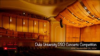 Duke University DSO Concerto Competition [upl. by Forland221]