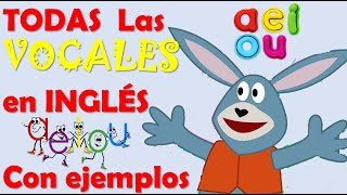 Todas las VOCALES en INGLÉS con ejemplos para NIÑOS [upl. by Crifasi707]