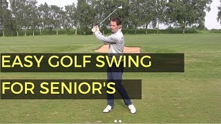 EASIEST SWING IN GOLF FOR SENIOR GOLFERS [upl. by Themis748]