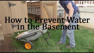 How to Prevent Water in the Basement [upl. by Nellek]