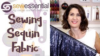 Top Tips for Sewing with Sequin Fabric [upl. by Allak]