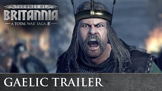 Total War THRONES OF BRITANNIA  Gaelic Cinematic Trailer [upl. by Odnuges868]