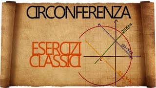 Circonferenza Esercizi Classici [upl. by Bryn941]