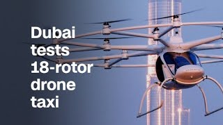 Dubai tests 18rotor drone taxi [upl. by Naaman]