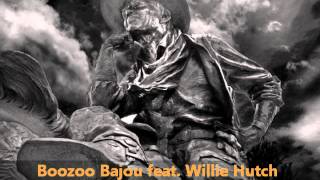 Boozoo Bajou feat Willie Hutch  Second To None [upl. by Leksehcey195]