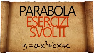 Parabola Esercizi Svolti [upl. by Girhiny950]