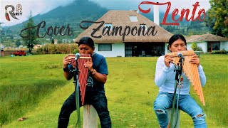 LENTO  Cover Zampoña By Raimy Salazar And Luis Salazar Daniel Santacruz [upl. by Cato]