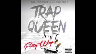 Fetty Wap  Trap Queen Clean [upl. by Liggitt]