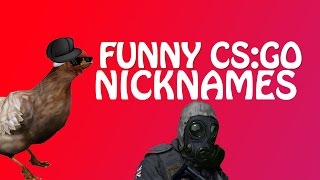 Funny CSGO Nicknames [upl. by Marie-Ann]