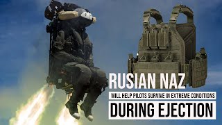 Russias New NAZ Vest Will Help Pilots Survive in Extreme Conditions During Ejection [upl. by Ylrebmyk]