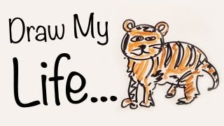 Draw My Life  Tiger Edition [upl. by Anitnelav]