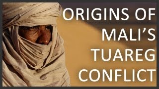 Origins of Malis Tuareg conflict [upl. by Hewie]