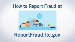 How to Report Fraud at ReportFraudftcgov  Federal Trade Commission [upl. by Leirza]