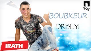 BOUBEKEUR  Dribliyi  Official Audio [upl. by Teerprah]