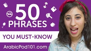 50 Phrases Every Arabic Beginner MustKnow [upl. by Enelyk]