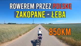 Rowerem przez Polskę ZAKOPANE ŁEBA 850km [upl. by Anaizit]