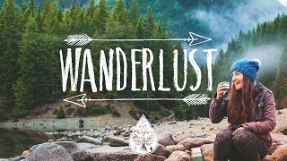 Wanderlust 🌲  An IndieFolkPop Playlist  Vol I [upl. by Enahsed]