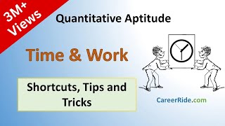 Time and Work  Shortcuts amp Tricks for Placement Tests Job Interviews amp Exams [upl. by Nalrah]