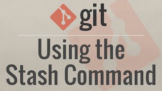 Git Tutorial Using the Stash Command [upl. by Boice]