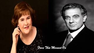 Susan Boyle amp Placido Domingo  From This Moment On [upl. by Teador]