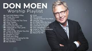 Don Moen Nonstop Praise and Worship Playlist [upl. by Trenna]