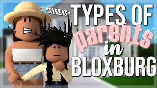 Types of Parents in BLOXBURG  Roblox Bloxburg Roleplay [upl. by Leirej]