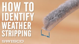 Identifying Replacement Weatherstripping [upl. by Arrio]