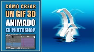 Cómo crear un GIF animado 3D en Photoshop [upl. by Doownil406]