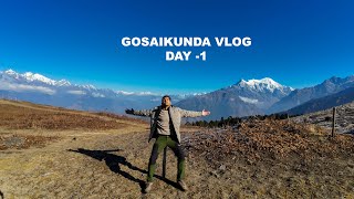 Gosaikunda Lake A New Experience Day 1  Madan Neupane [upl. by Anoj]