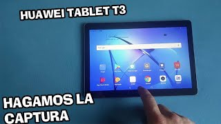 HUAWEI TABLET T3 ☑️ Cómo Hacer Screenshot FÁCIL O Captura De Pantalla 📲📲 OrientadorMovil [upl. by Sherrer]