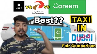 All About Taxi in Dubai🚕  Fair Comparison  DTC vs CAREEM vs UBER  Which is best [upl. by Eceined]