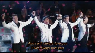 IL DIVO  I Will Always Love You with Lyrics [upl. by Ulphia]