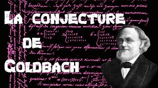 La conjecture de Goldbach [upl. by Atcliffe184]