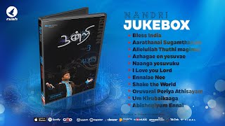 Nandri 3 Jukebox  Nonstop worship  Rev Alwin Thomas Songs nandri3 alwinthomas jukebox [upl. by Dorcus]