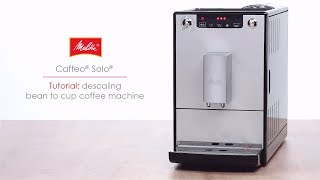 Caffeo® Solo®  Tutorial descaling bean to cup coffee machine [upl. by Nonnarb]