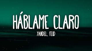 Yandel Feid  HÁBLAME CLARO [upl. by Clements149]