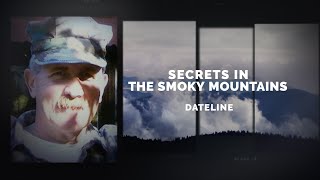 Dateline Episode Trailer Secrets in the Smoky Mountains  Dateline NBC [upl. by Ahtekal]