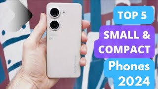 Top 5 Best Small amp Compact Phones 2024 [upl. by Farhsa755]