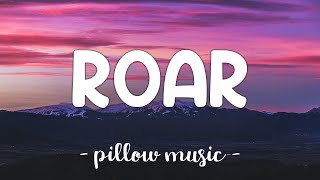 Roar  Katy Perry Lyrics 🎵 [upl. by Nilkoorb]