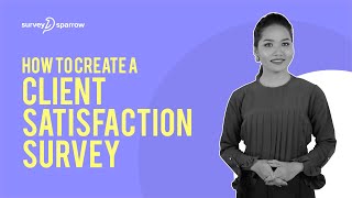 Creating a Client Satisfaction Survey  Measuring Customer Satisfaction [upl. by Imailiv]