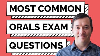 Most Common Orals Exam Questions [upl. by Niwri]