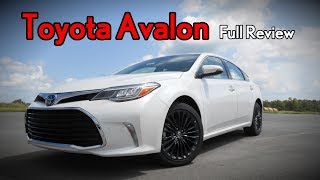 2018 Toyota Avalon Full Review  Limited Touring XLE Premium  Plus amp Hybrid [upl. by Suixela750]