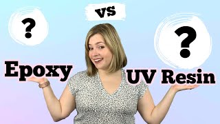 What Are The Differences Between Epoxy and UV Resin [upl. by Adora]