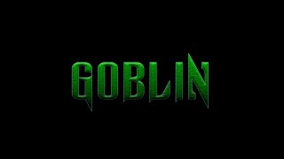 GOBLIN  Official Teaser 4K [upl. by Hardej]