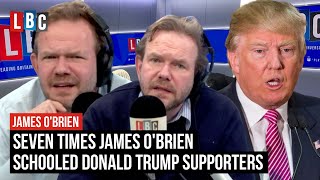 Seven times James OBrien took on Donald Trump supporters  LBC [upl. by Nakeber]