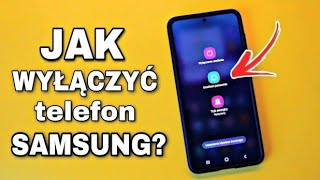 Jak wyłączyć telefon Samsung Jak to zrobić Poradnik [upl. by Ungley]