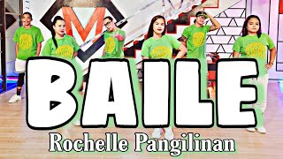 BAILE  Rochelle Pangilinan Ft Gloc 9  Dance Fitness  Zumba [upl. by Lisetta]